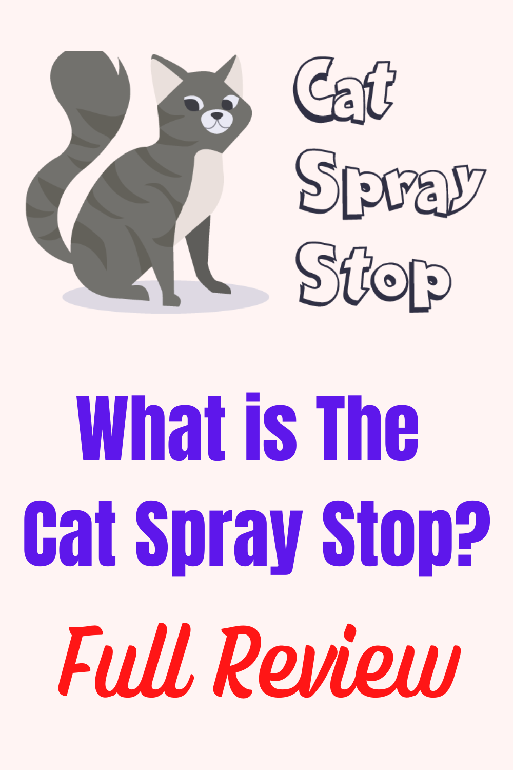 What is The Cat Spray Stop? The Cat Spray Stop Review