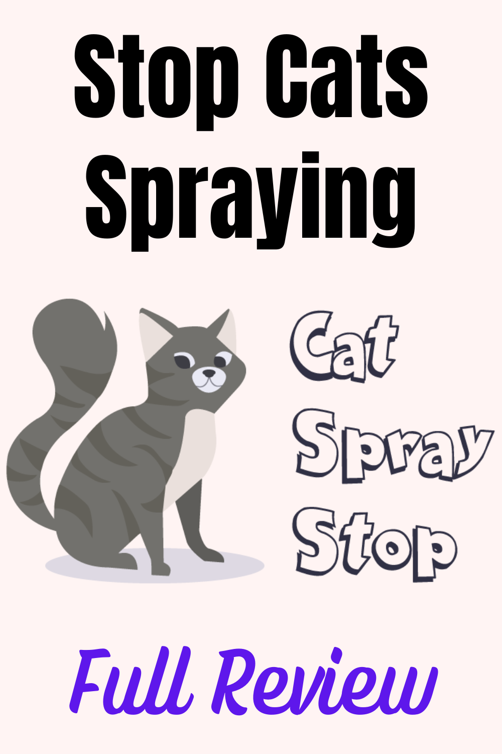 Stop Cats Spraying - Cat Spray Stop Review