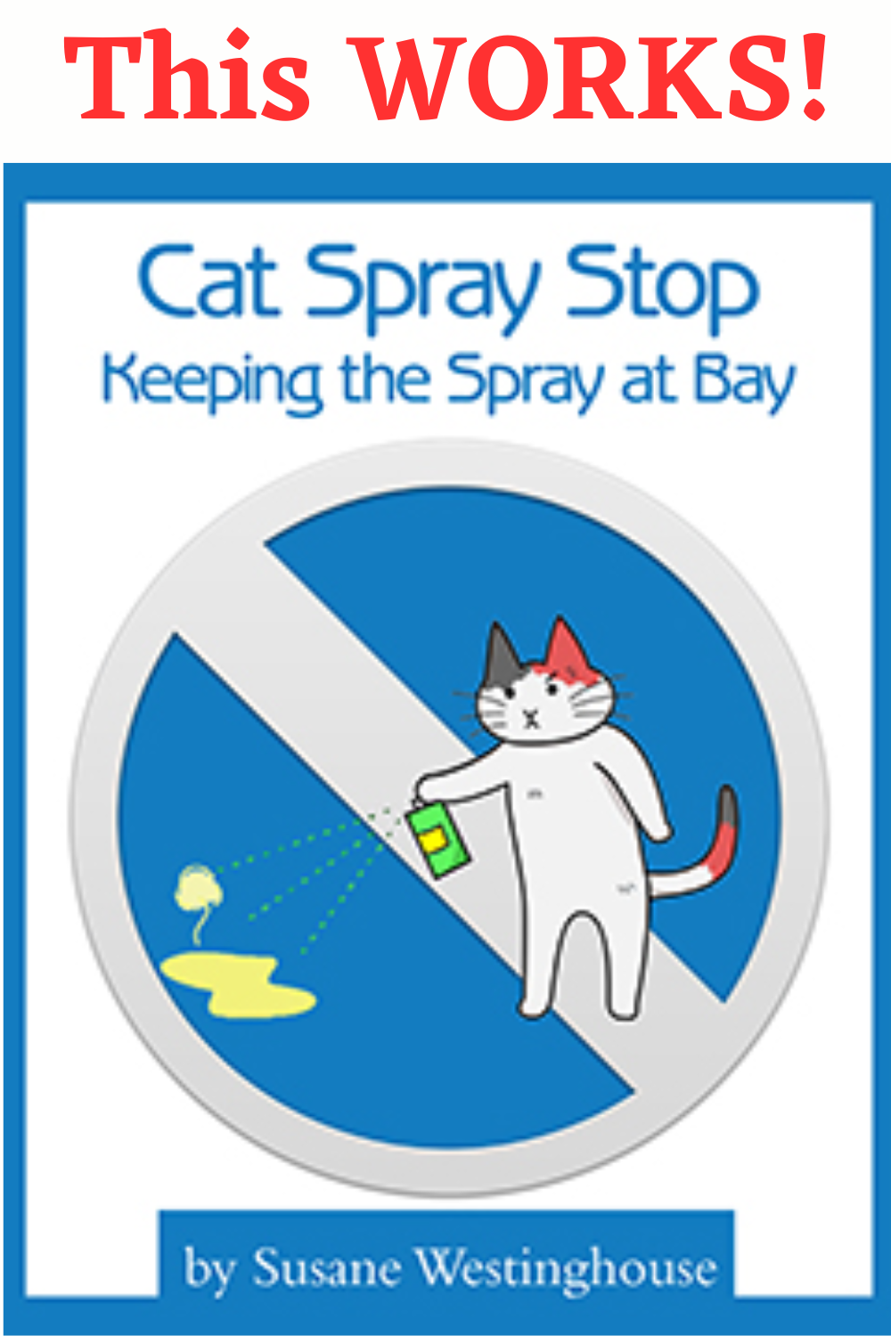 How to Stop a Cat from Spraying in the House This WORKS!
