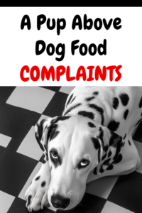 a pup above dog food complaints