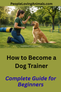 how to become a dog trainer complete guide